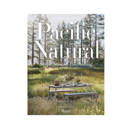 Pacific Natural | Simple Seasonal Entertaining